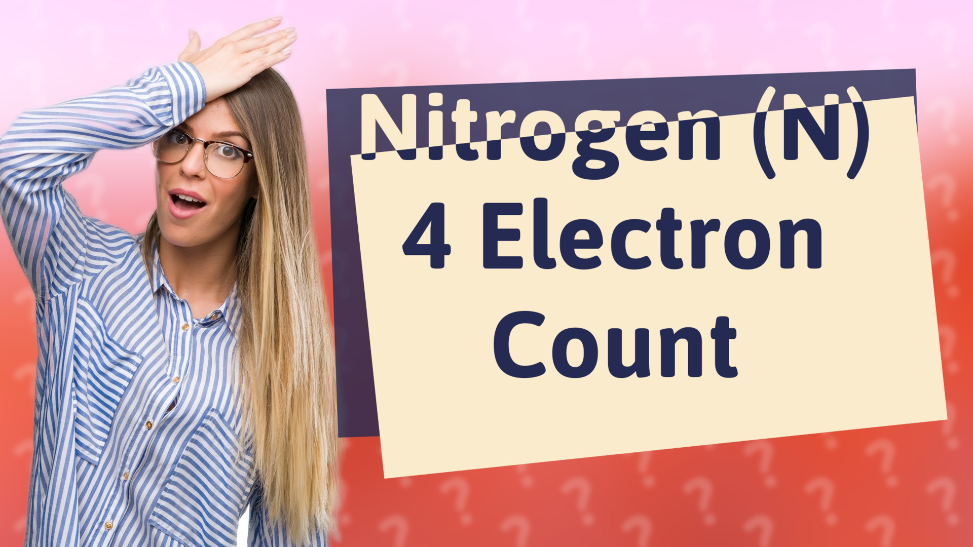 Nitrogen (N) 4 Electron Count