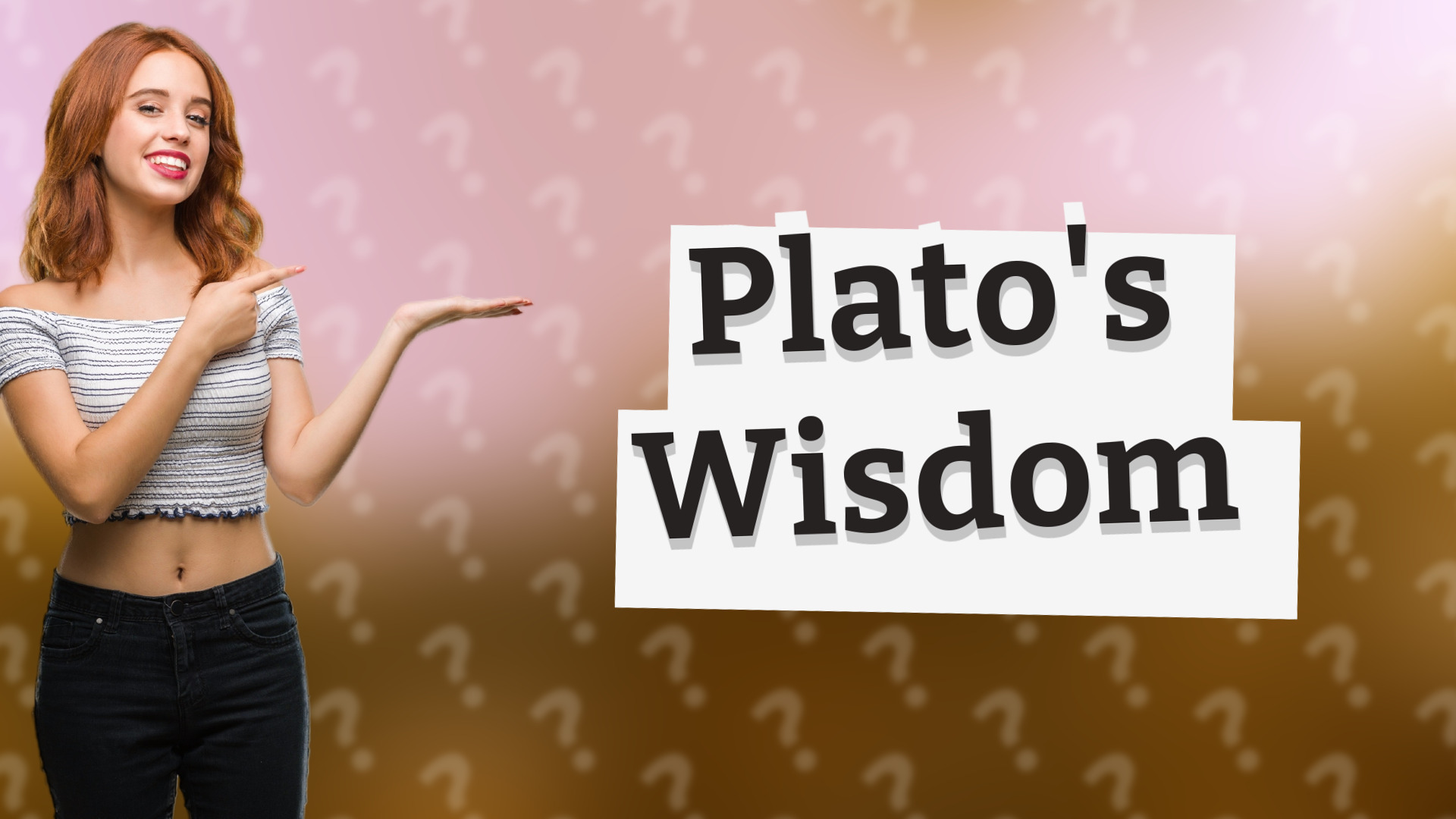 Plato's Wisdom