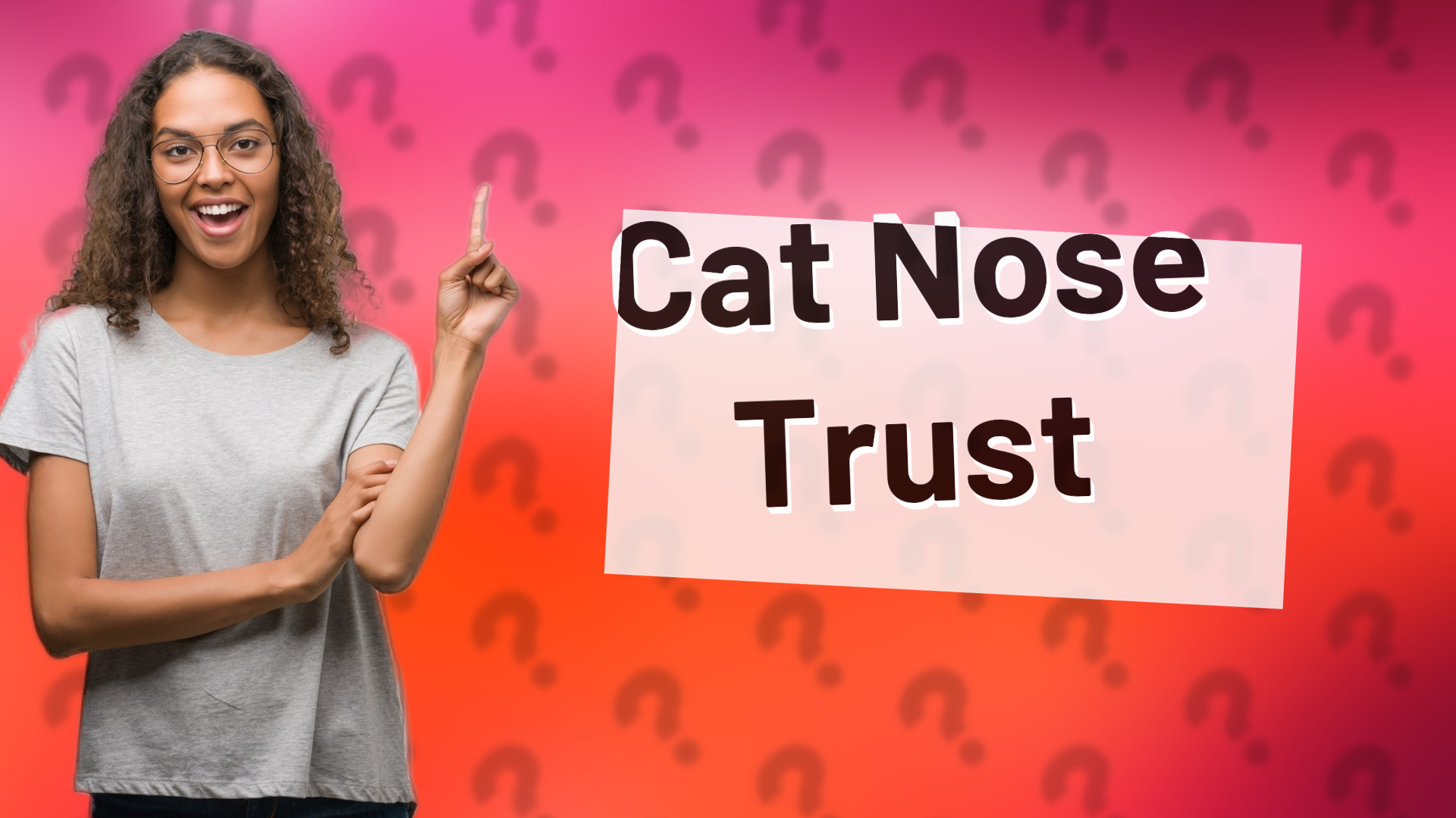 Cat Nose Trust