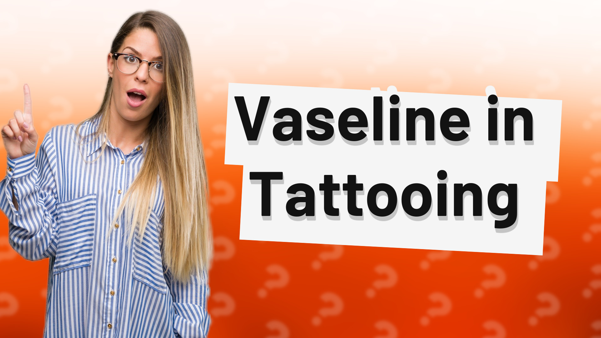 Vaseline in Tattooing
