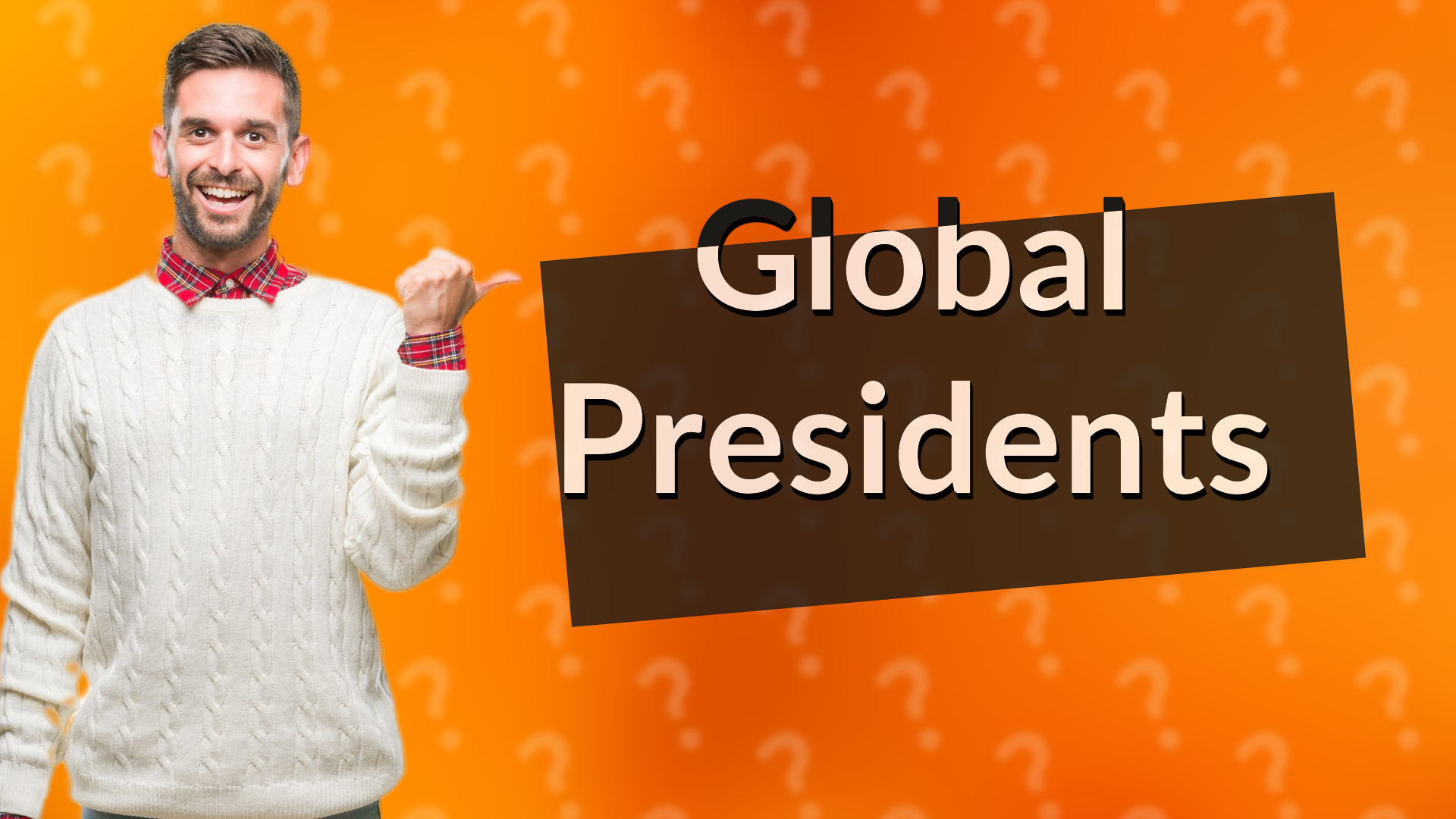 Global Presidents
