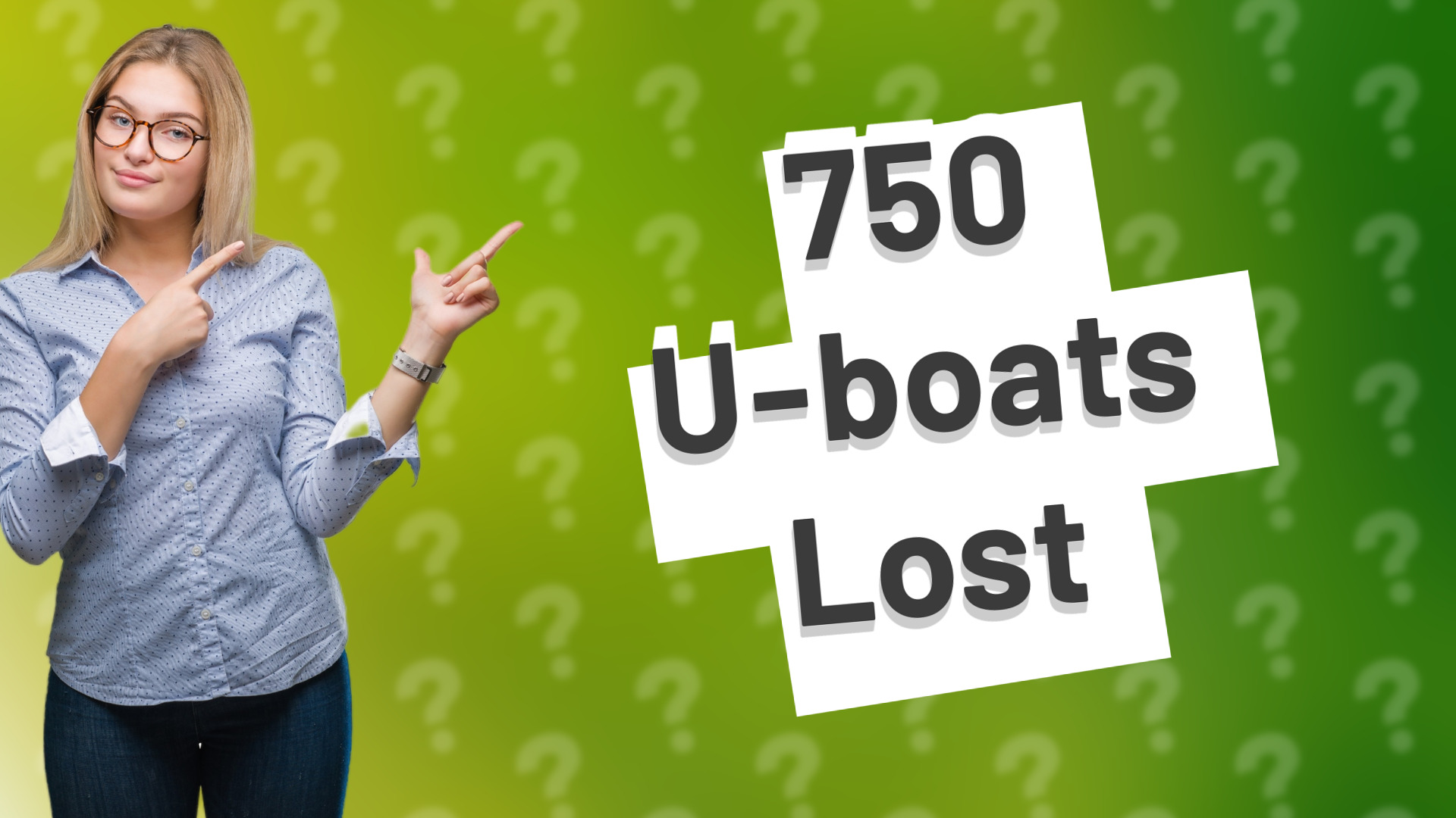 750 U-boats Lost