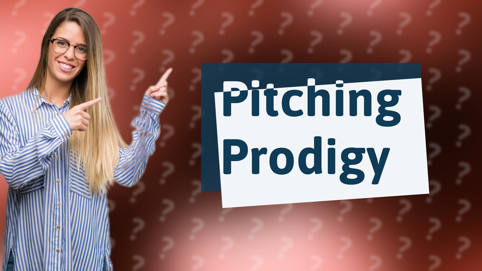 Pitching Prodigy