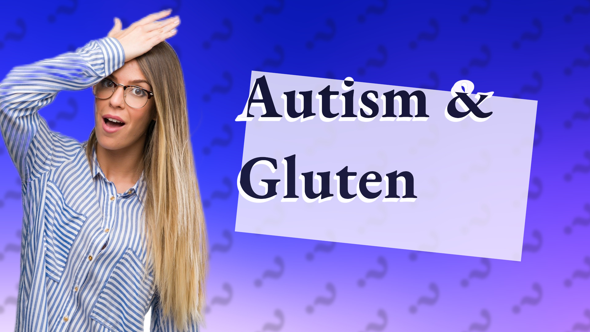 Autism & Gluten