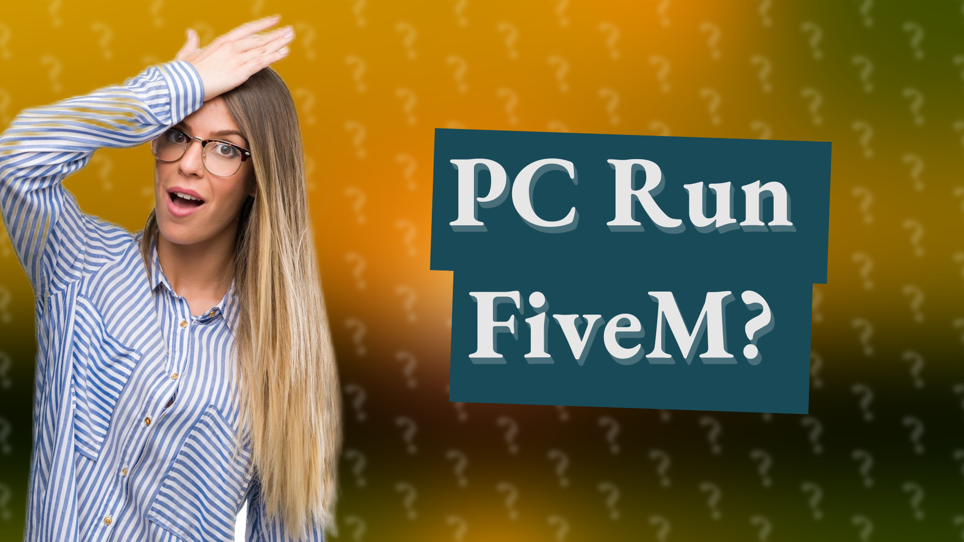 PC Run FiveM?