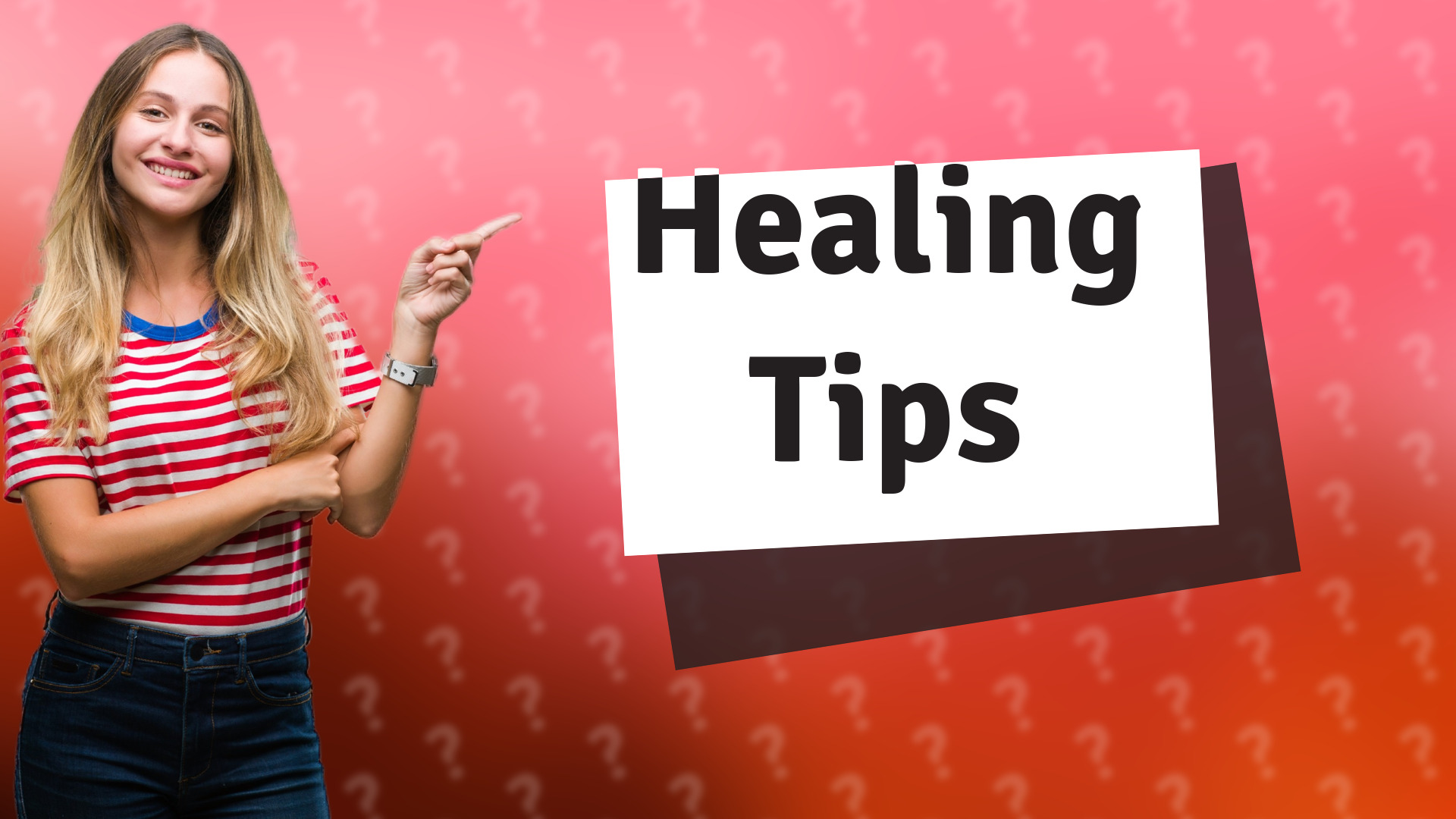 Healing Tips