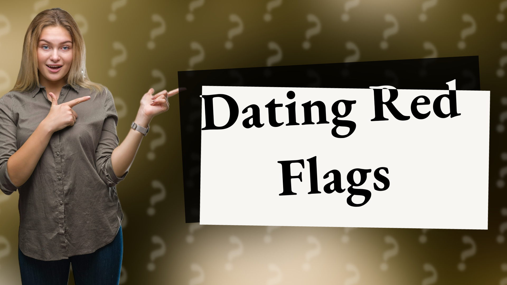 Dating Red Flags