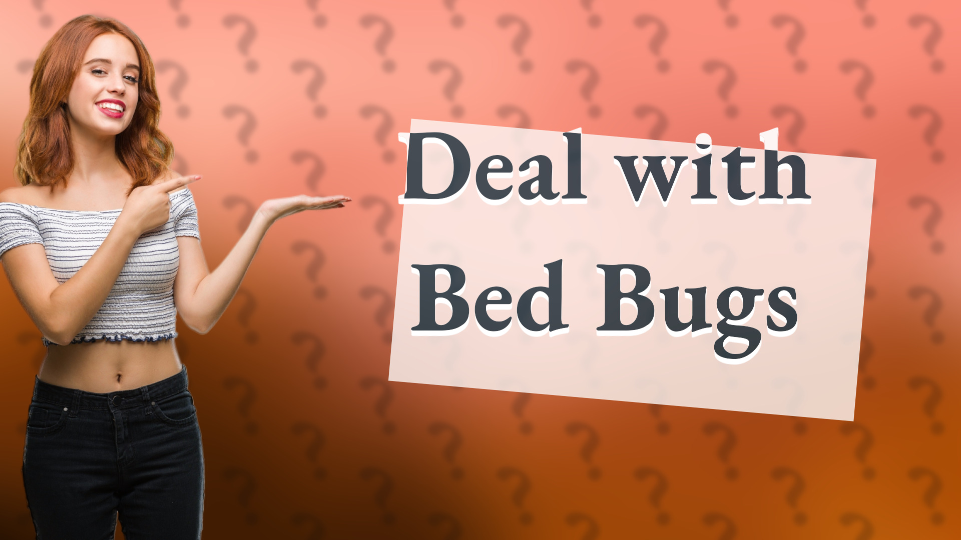 Deal with Bed Bugs