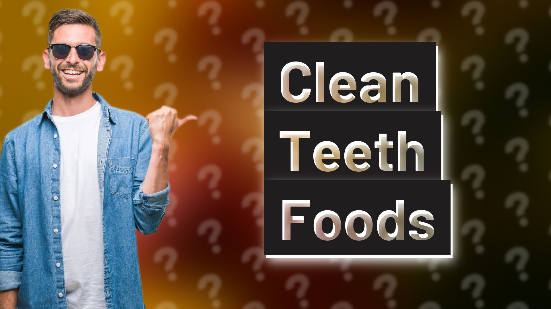 Clean Teeth Foods
