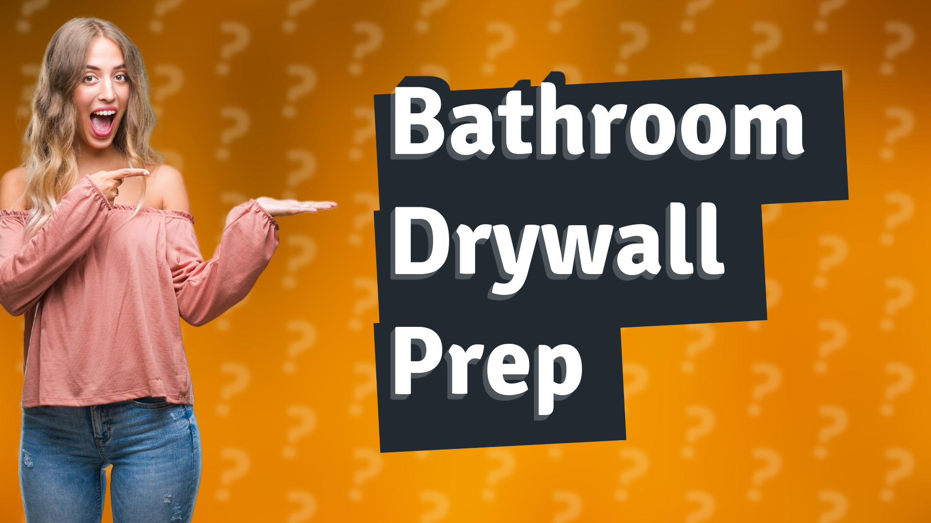 Bathroom Drywall Prep