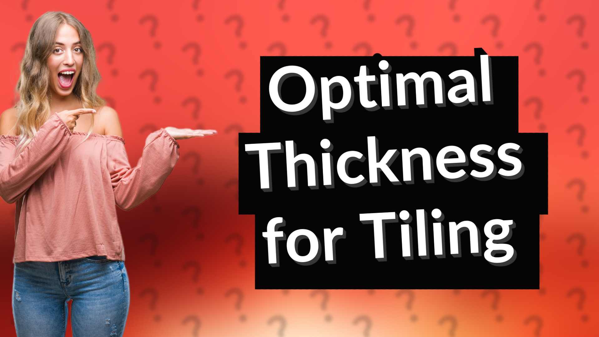 Optimal Thickness for Tiling