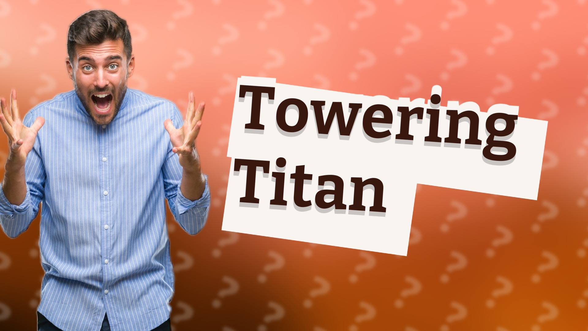 Towering Titan