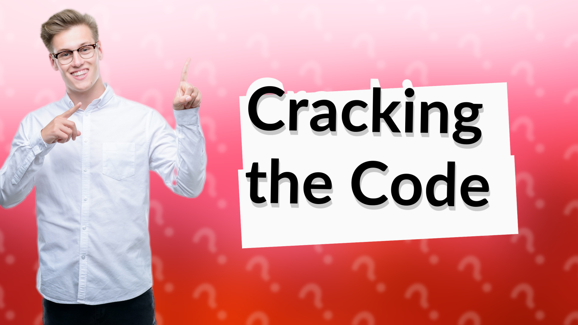 Cracking the Code