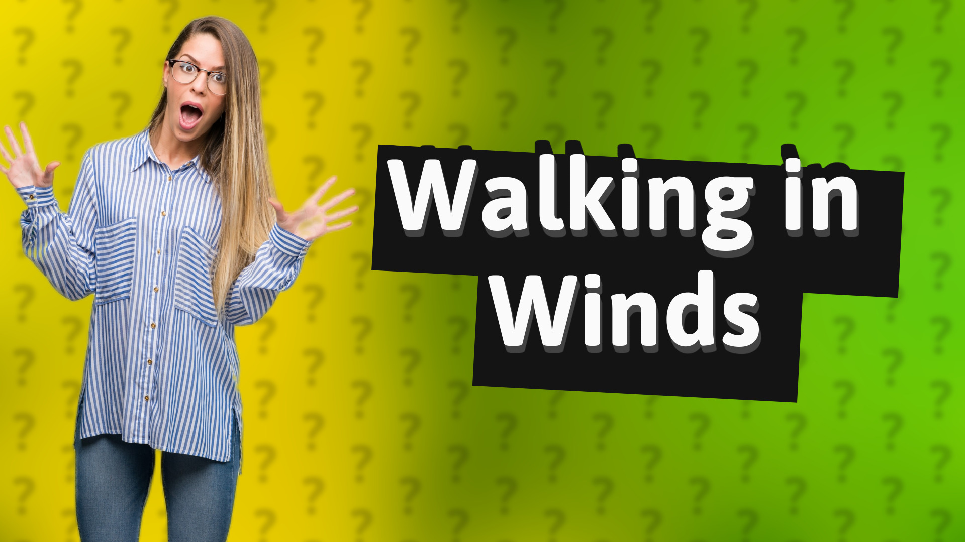 Walking in Winds