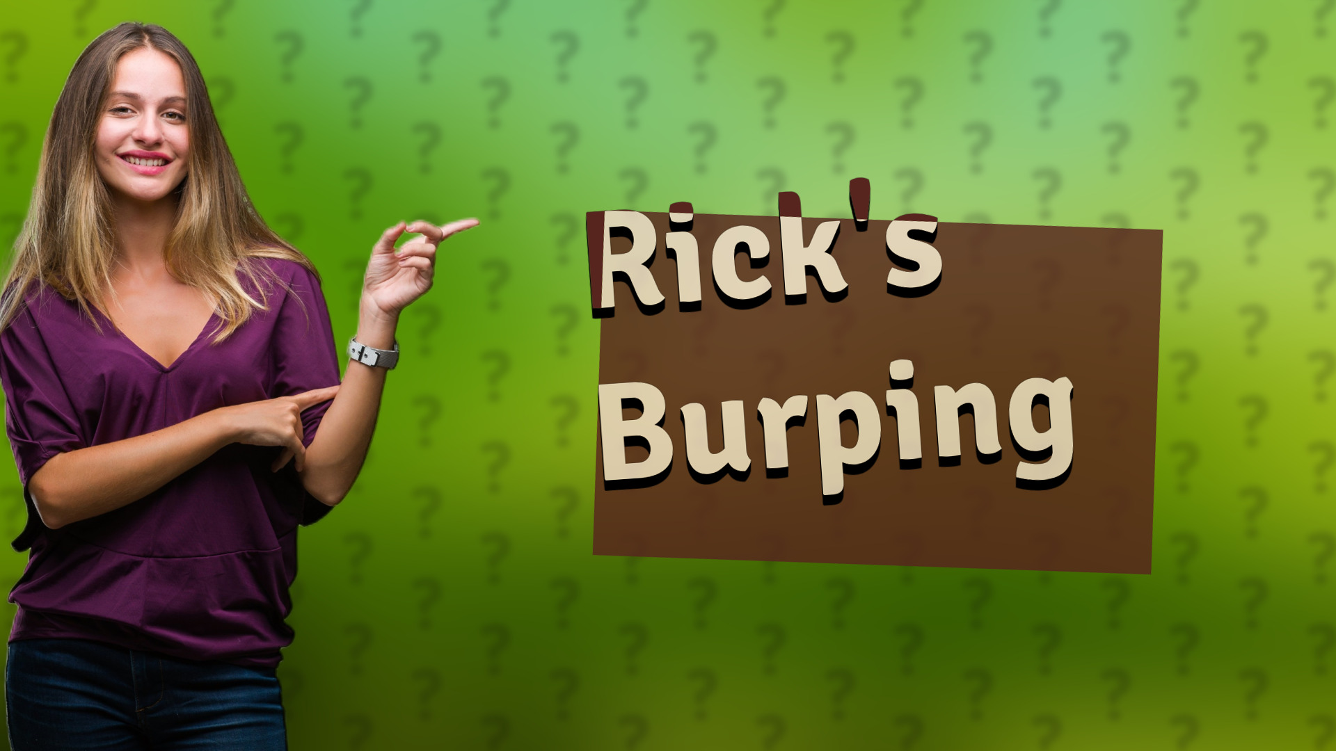 Rick's Burping