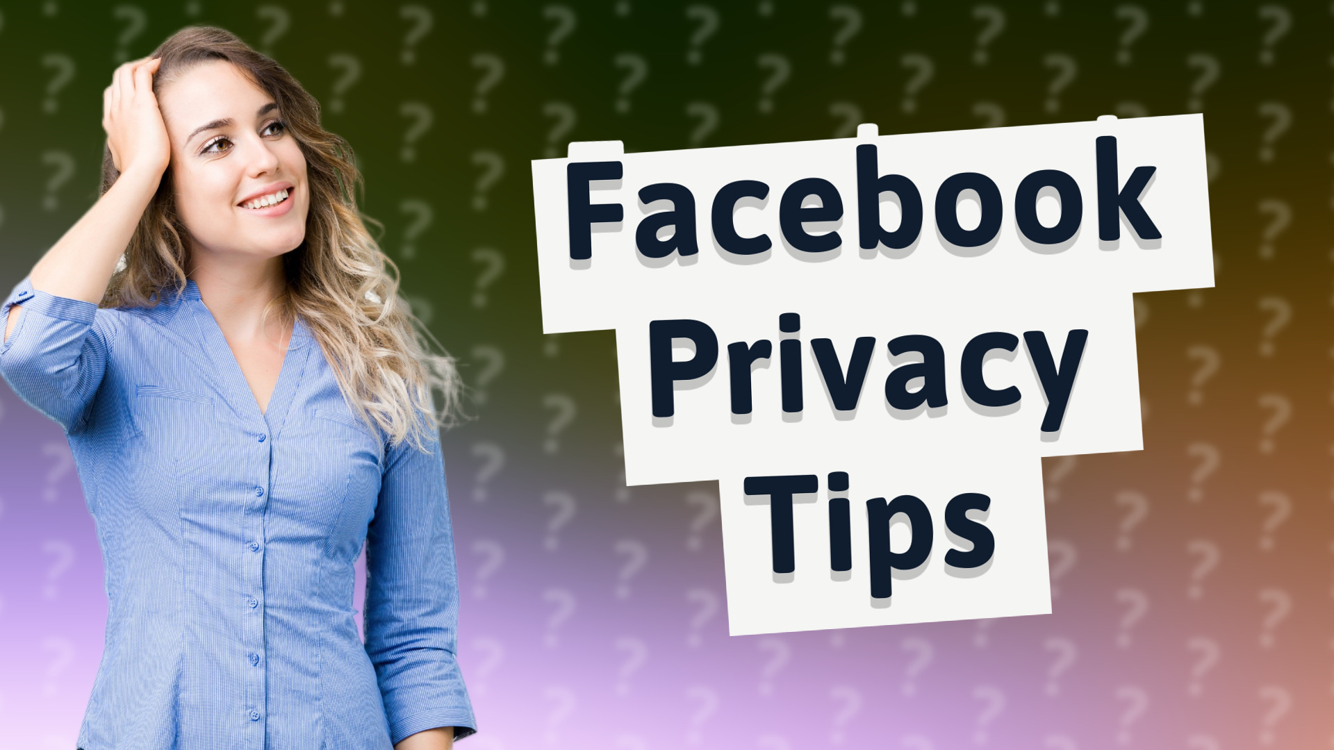 Facebook Privacy Tips
