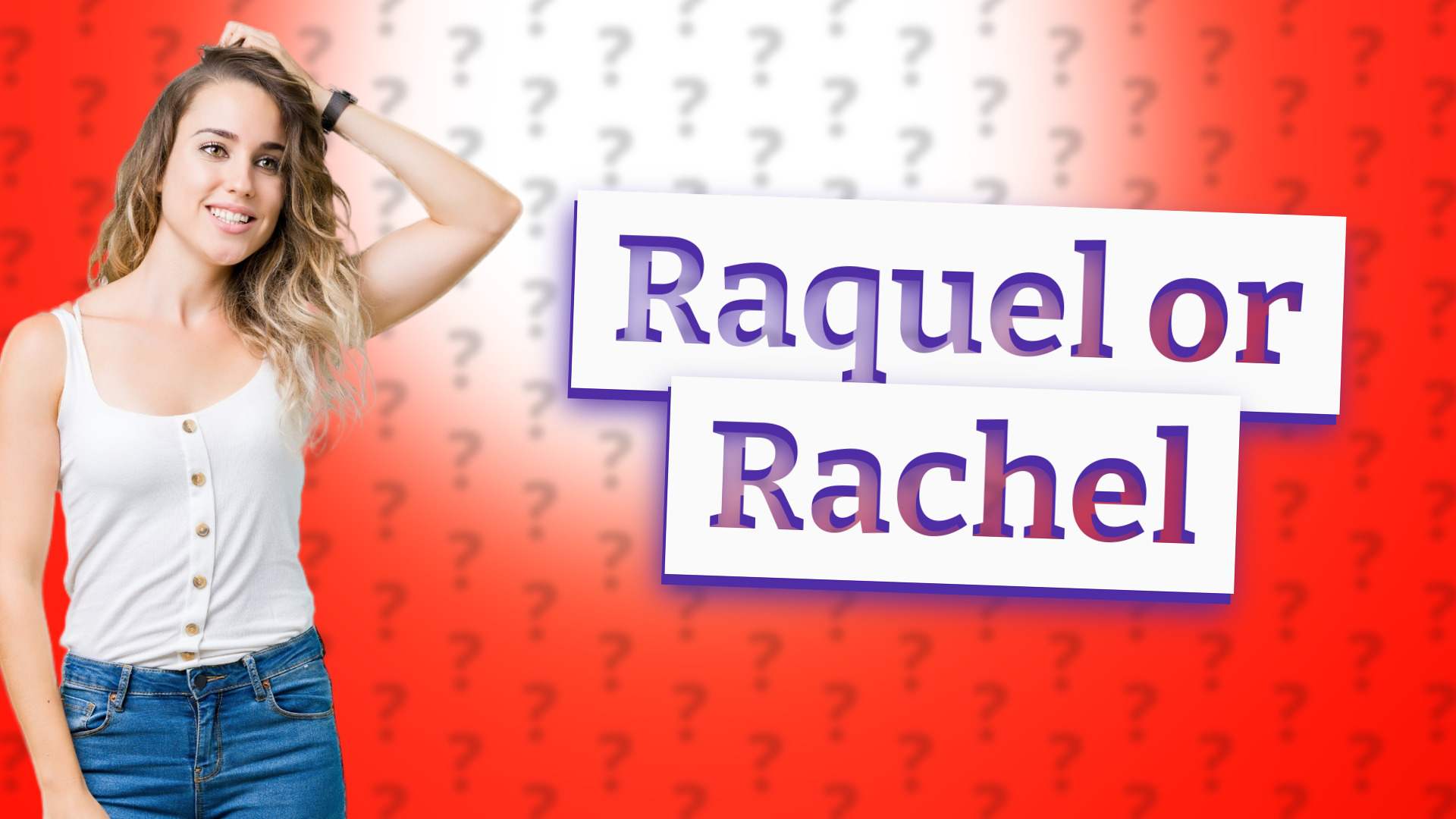 Raquel or Rachel