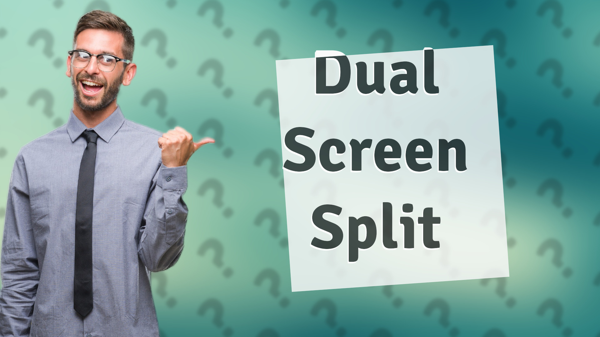 Dual Screen Split