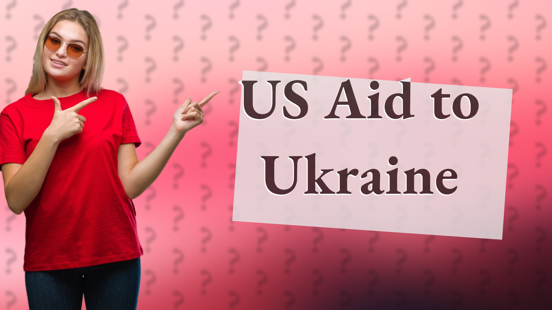US Aid to Ukraine