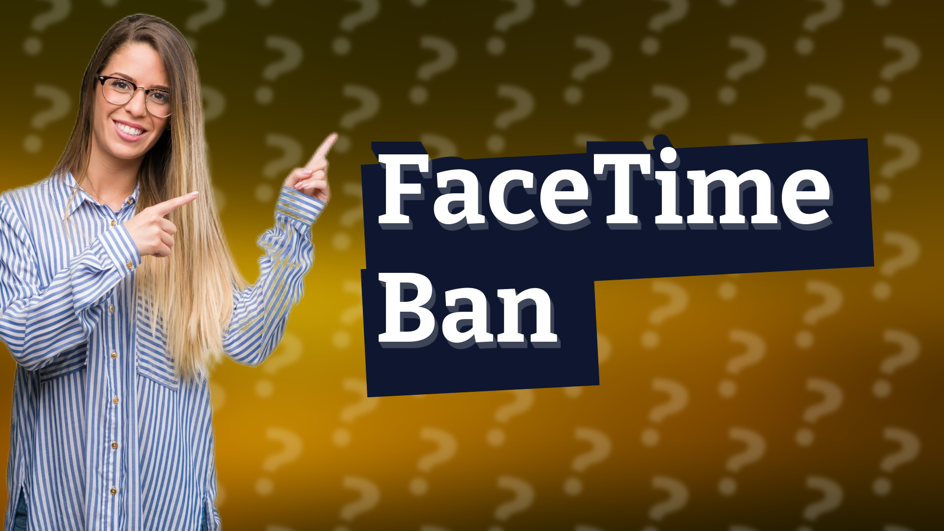 FaceTime Ban