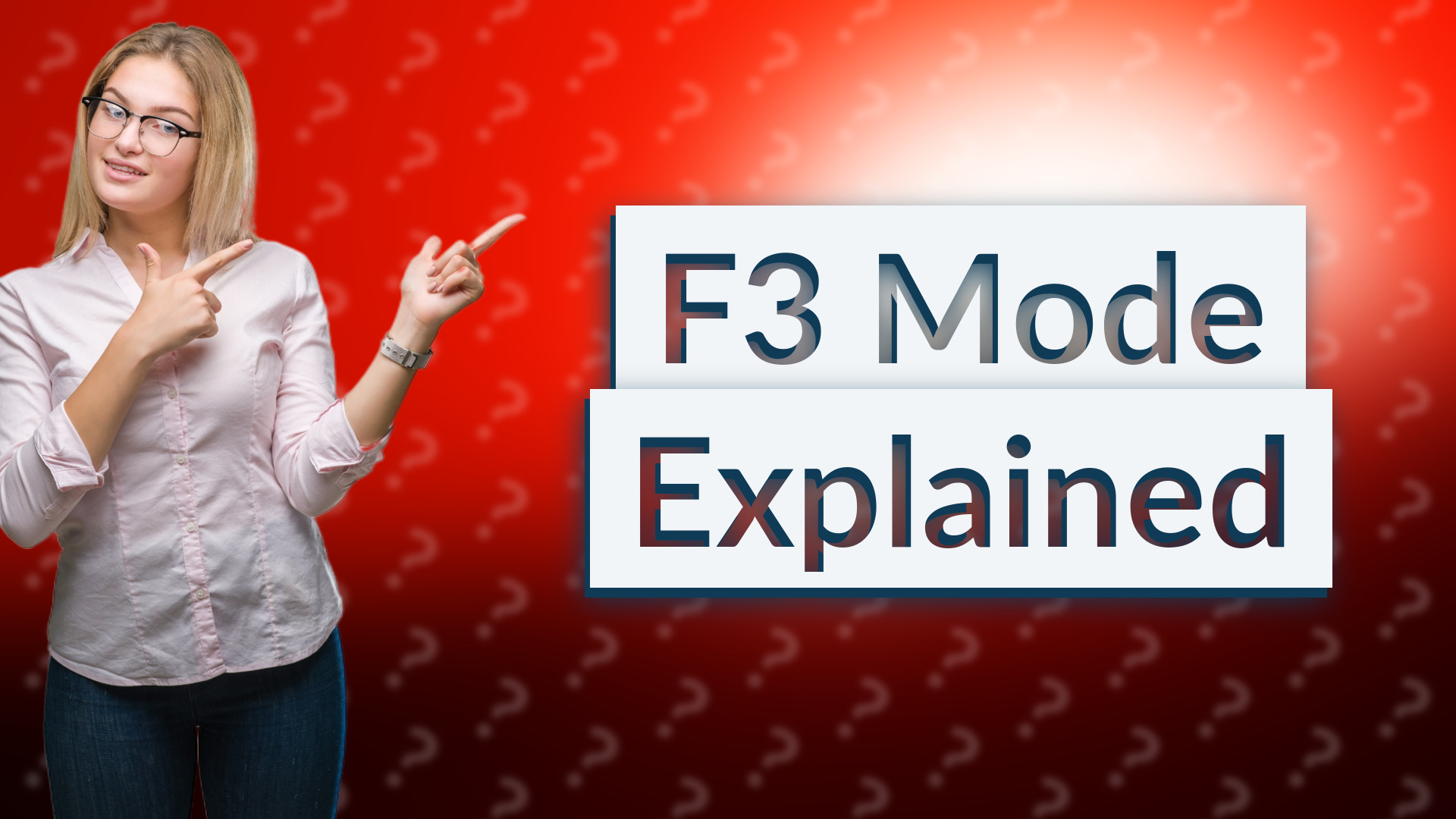 F3 Mode Explained