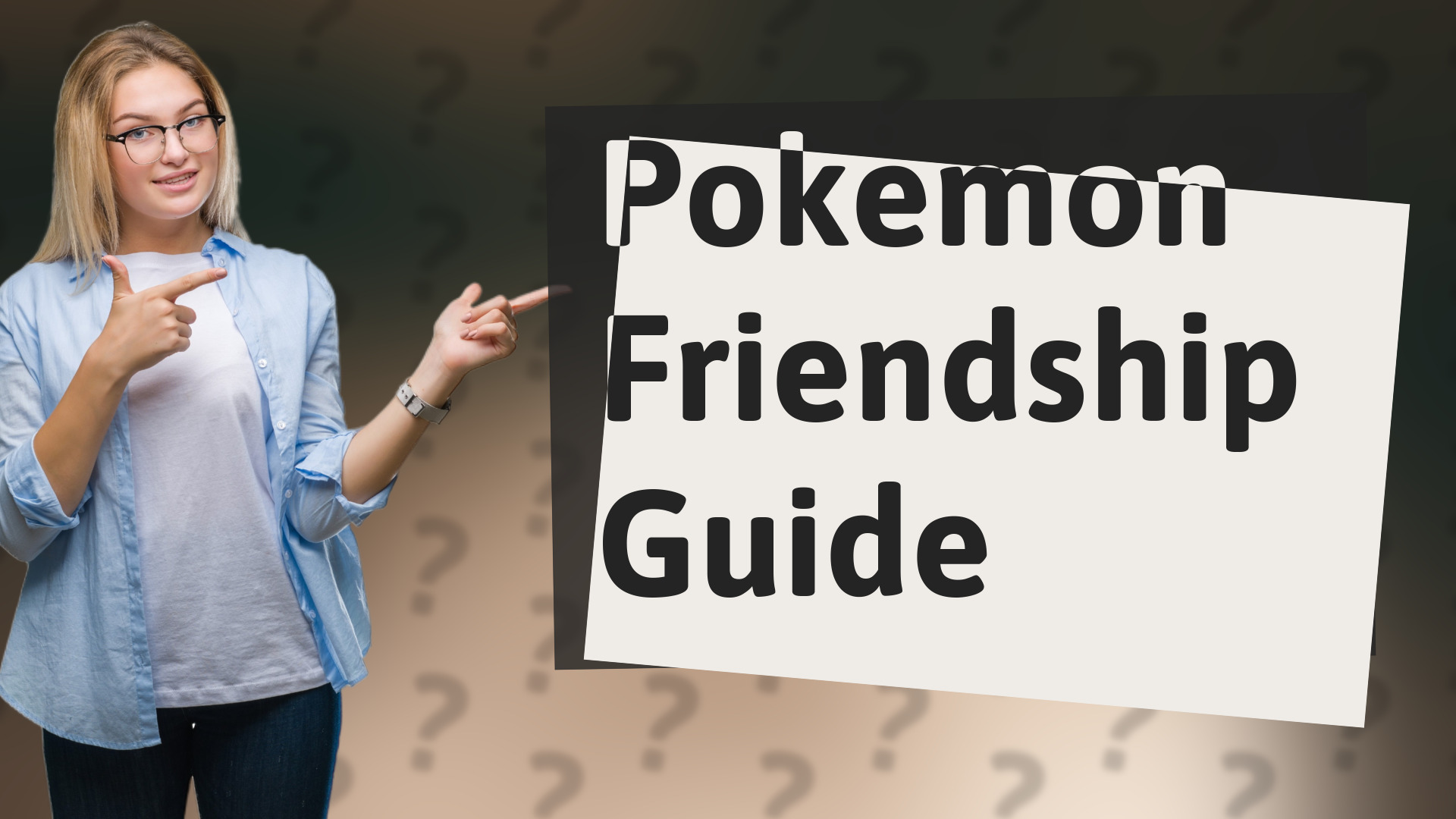 Pokemon Friendship Guide