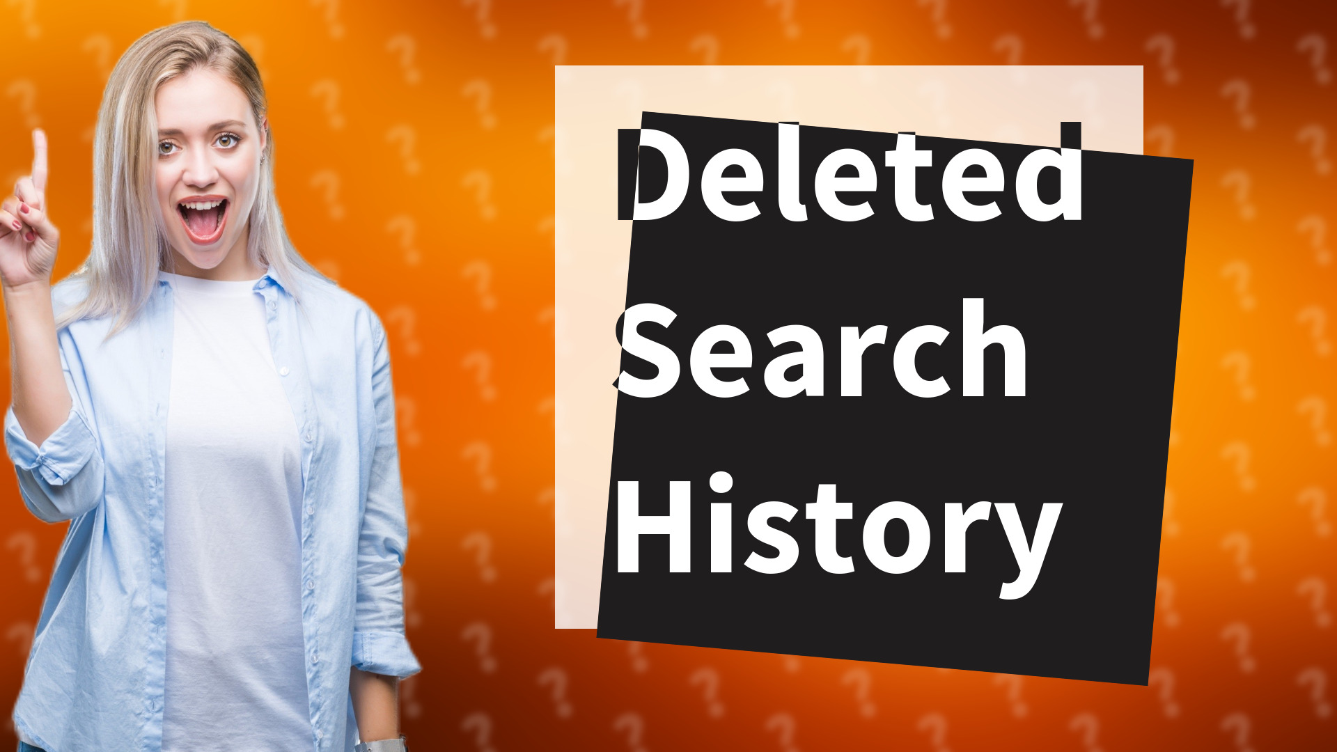 Deleted Search History