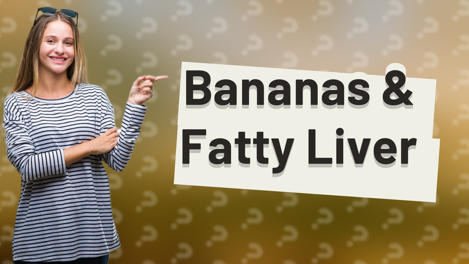 Bananas & Fatty Liver