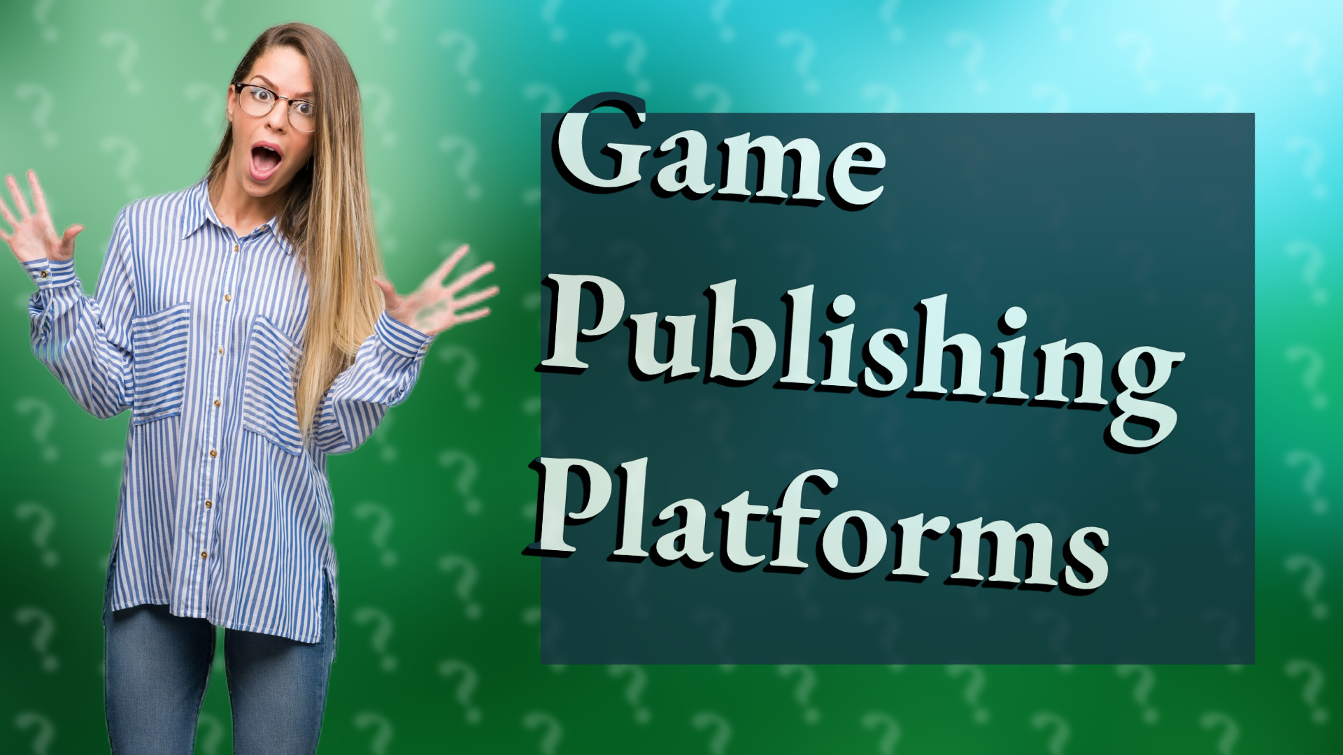Game Publishing Platforms