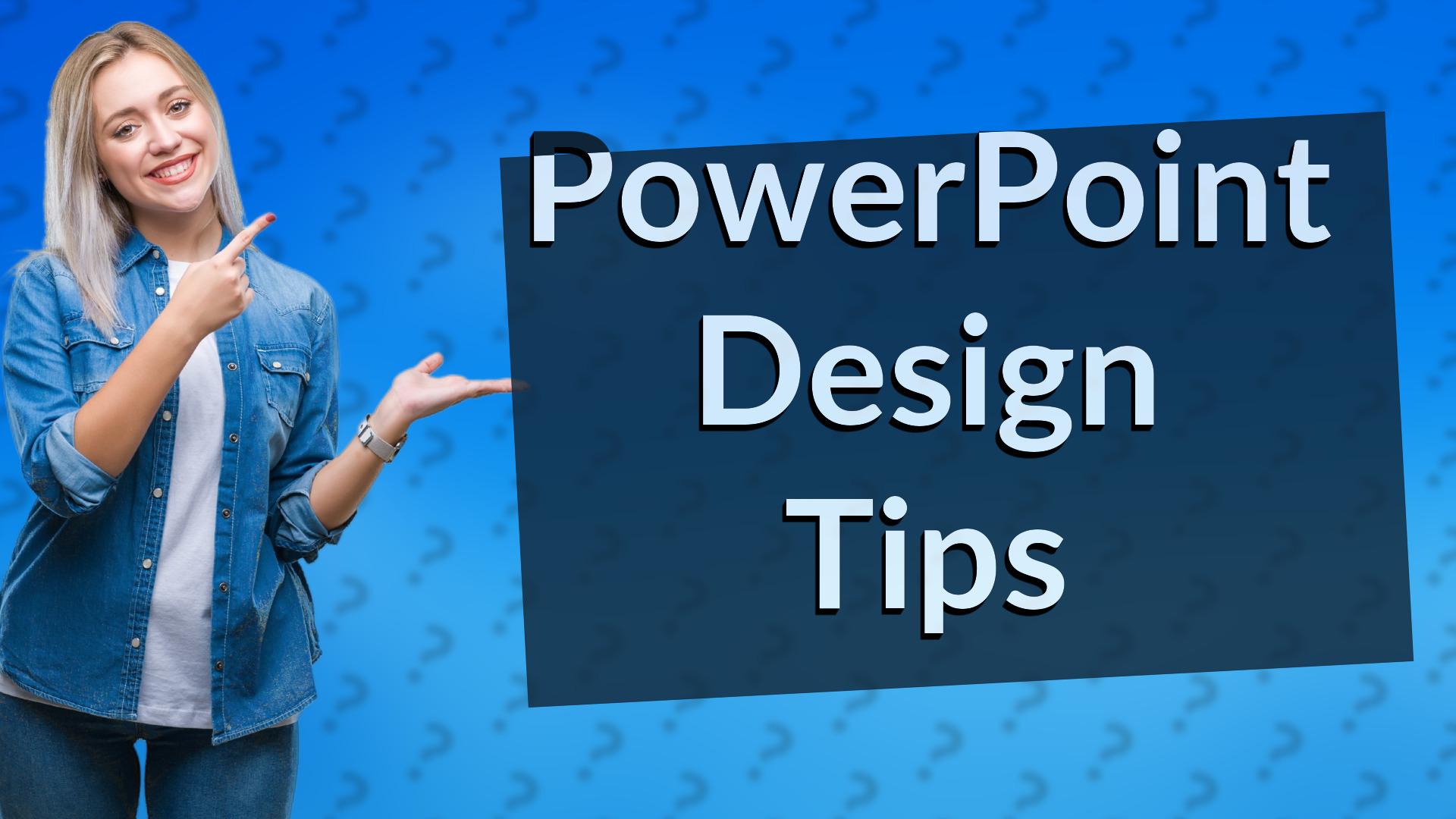 PowerPoint Design Tips