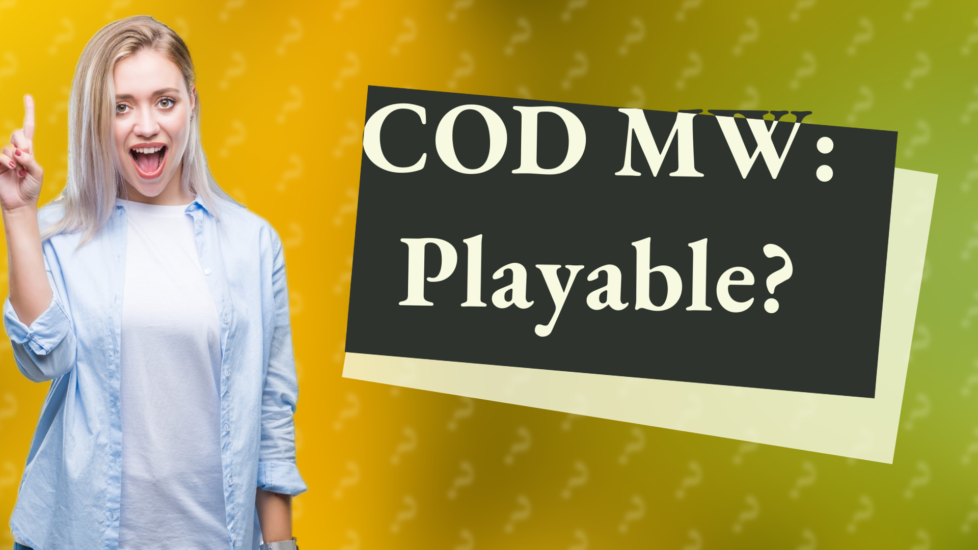 COD MW: Playable?