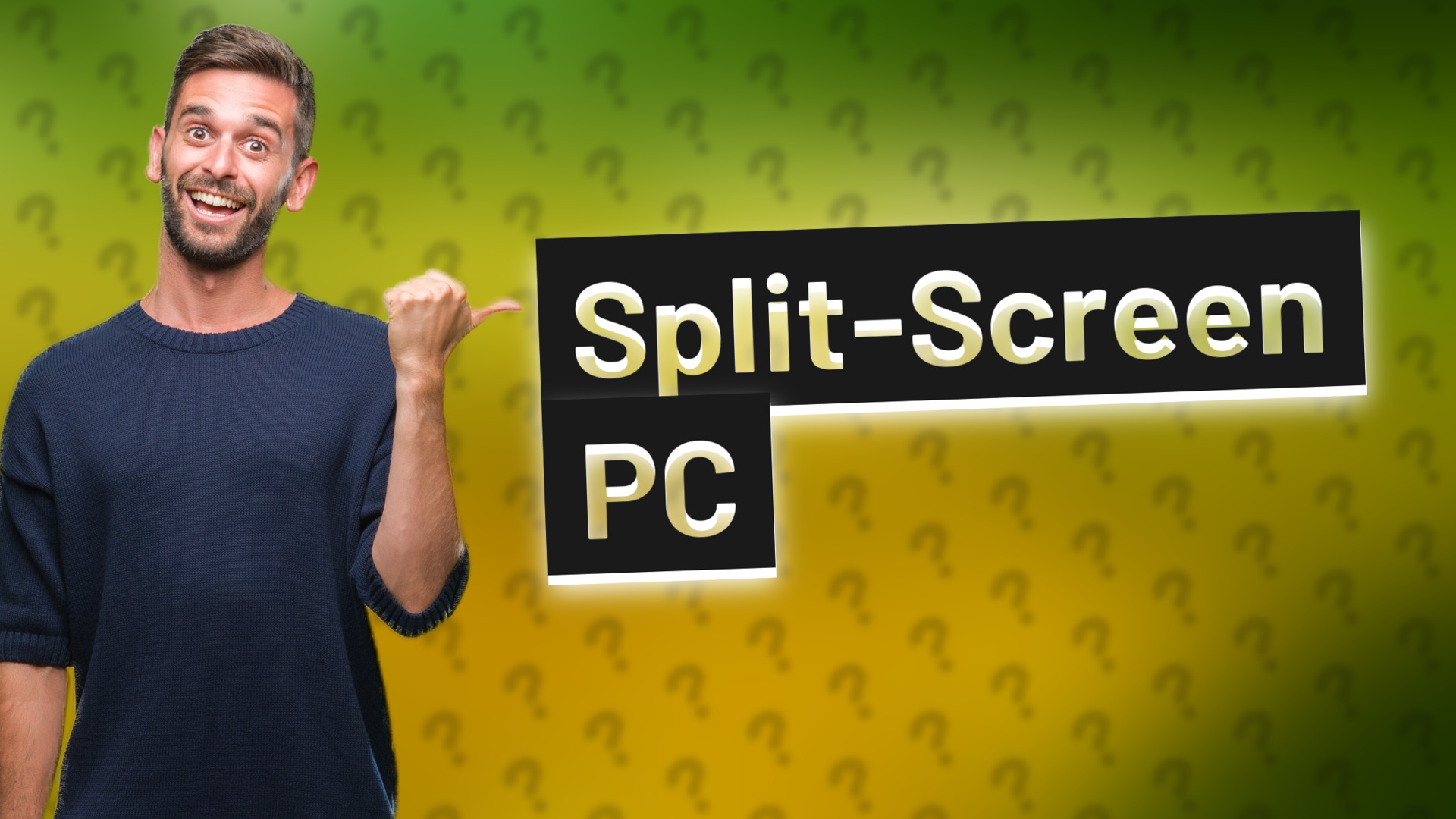 Split-Screen PC