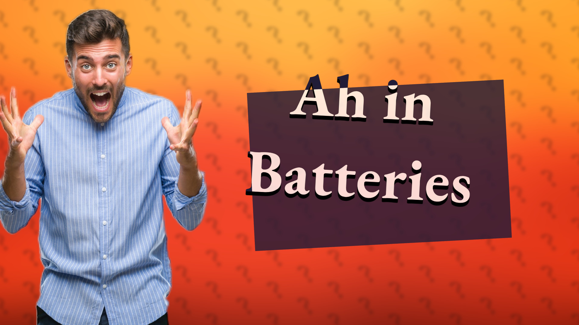 Ah in Batteries