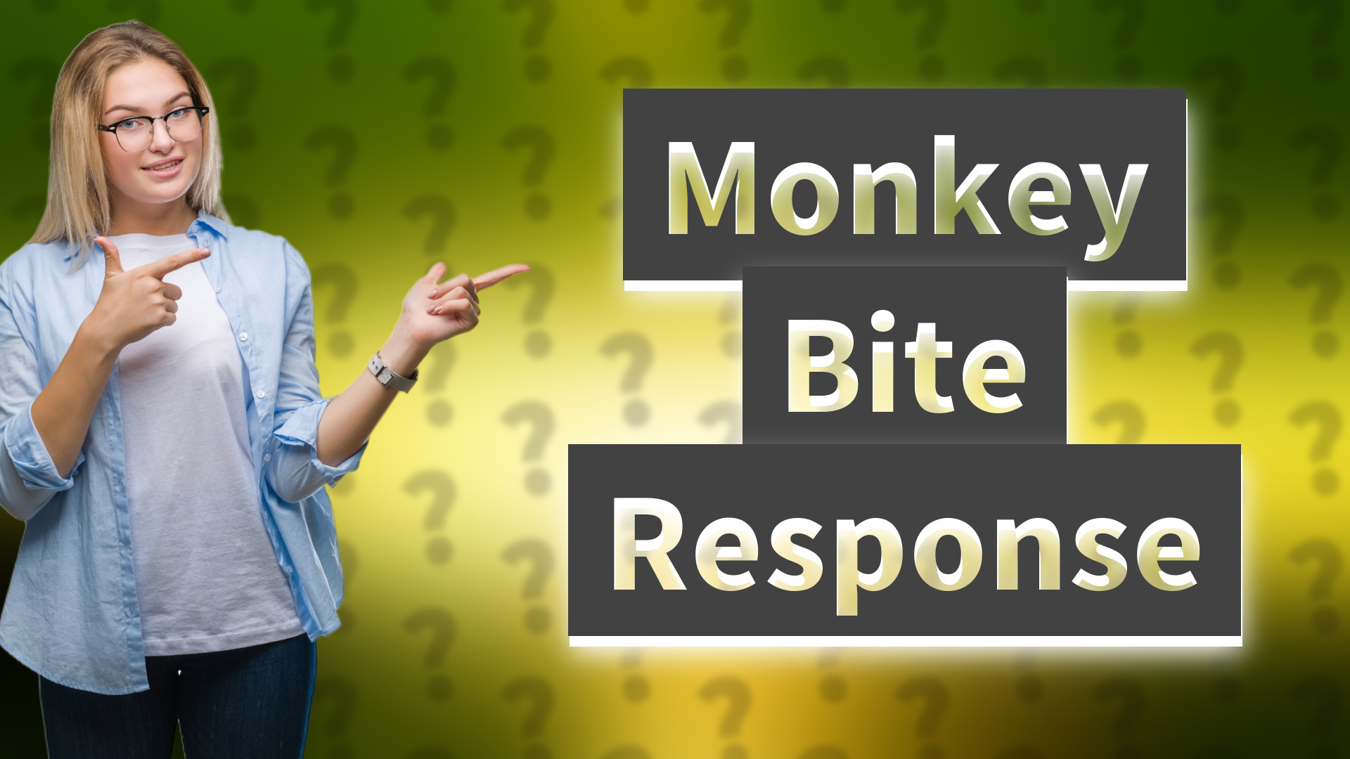 Monkey Bite Response