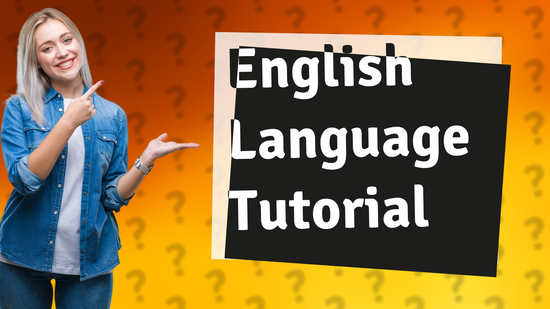 English Language Tutorial