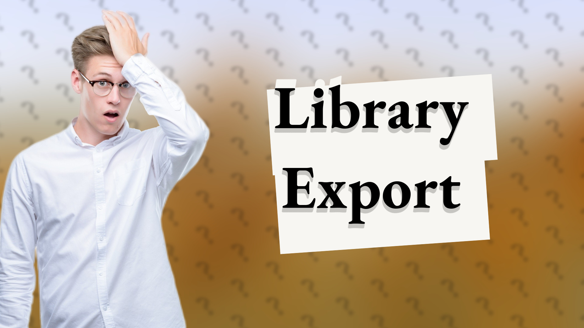 Library Export