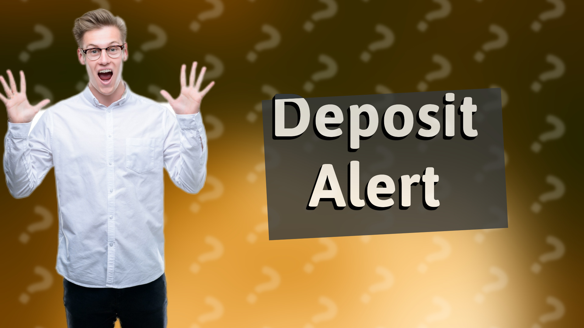 Deposit Alert