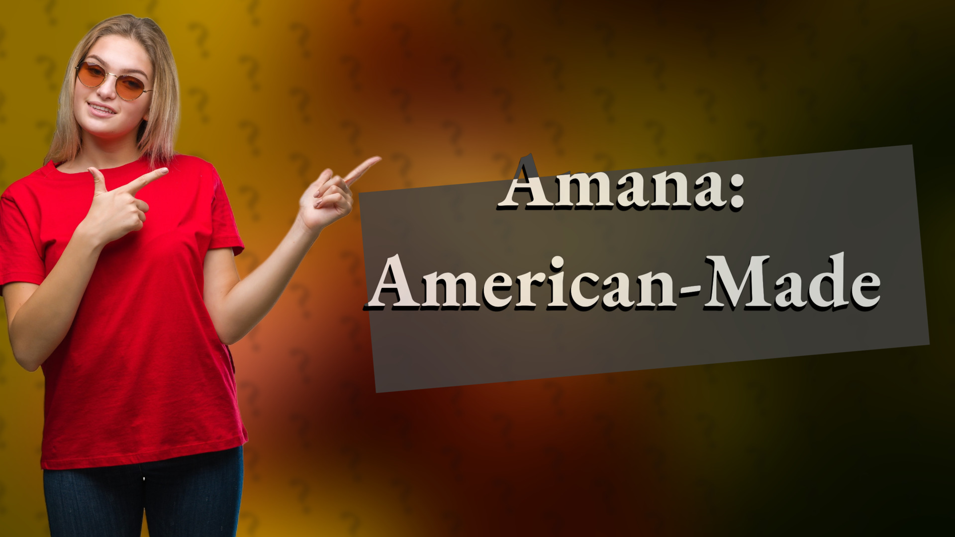 Amana: American-Made