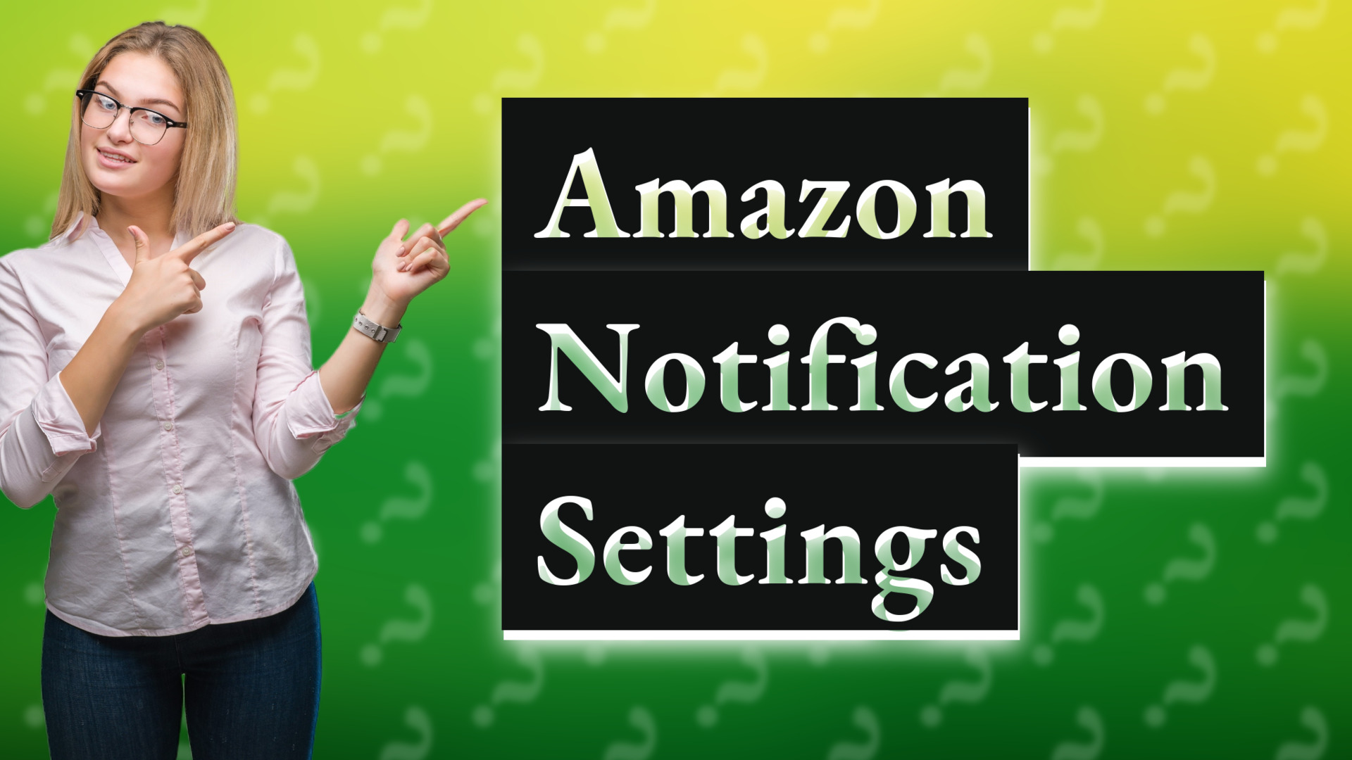 Amazon Notification Settings