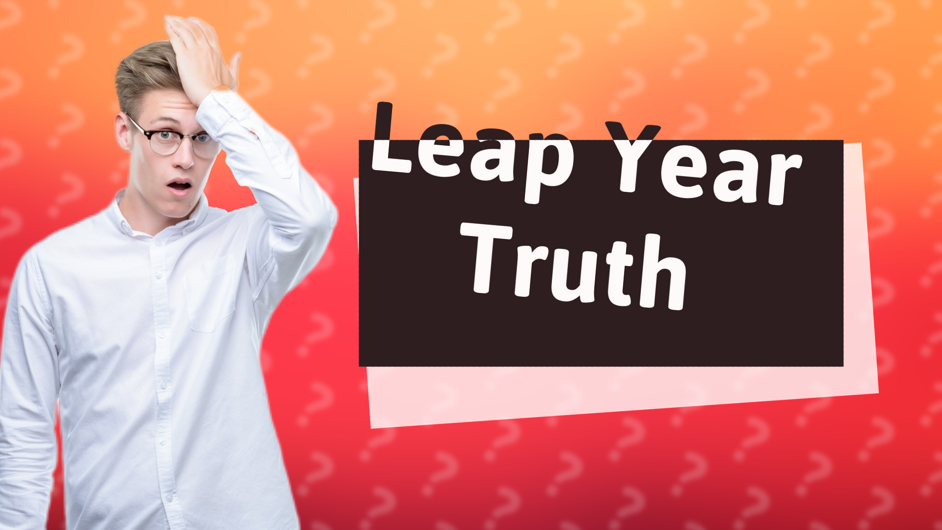 Leap Year Truth