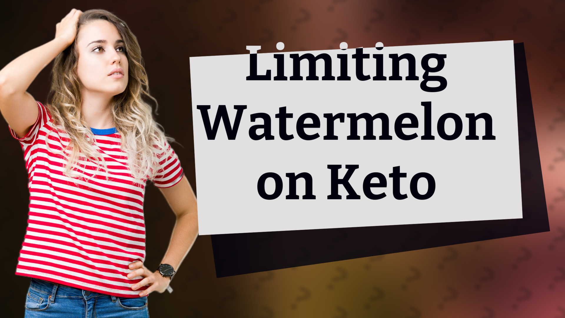 Limiting Watermelon on Keto