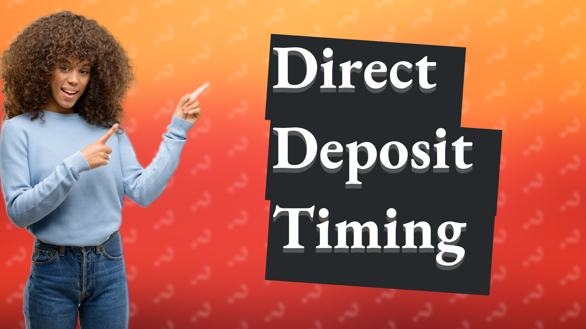 Direct Deposit Timing