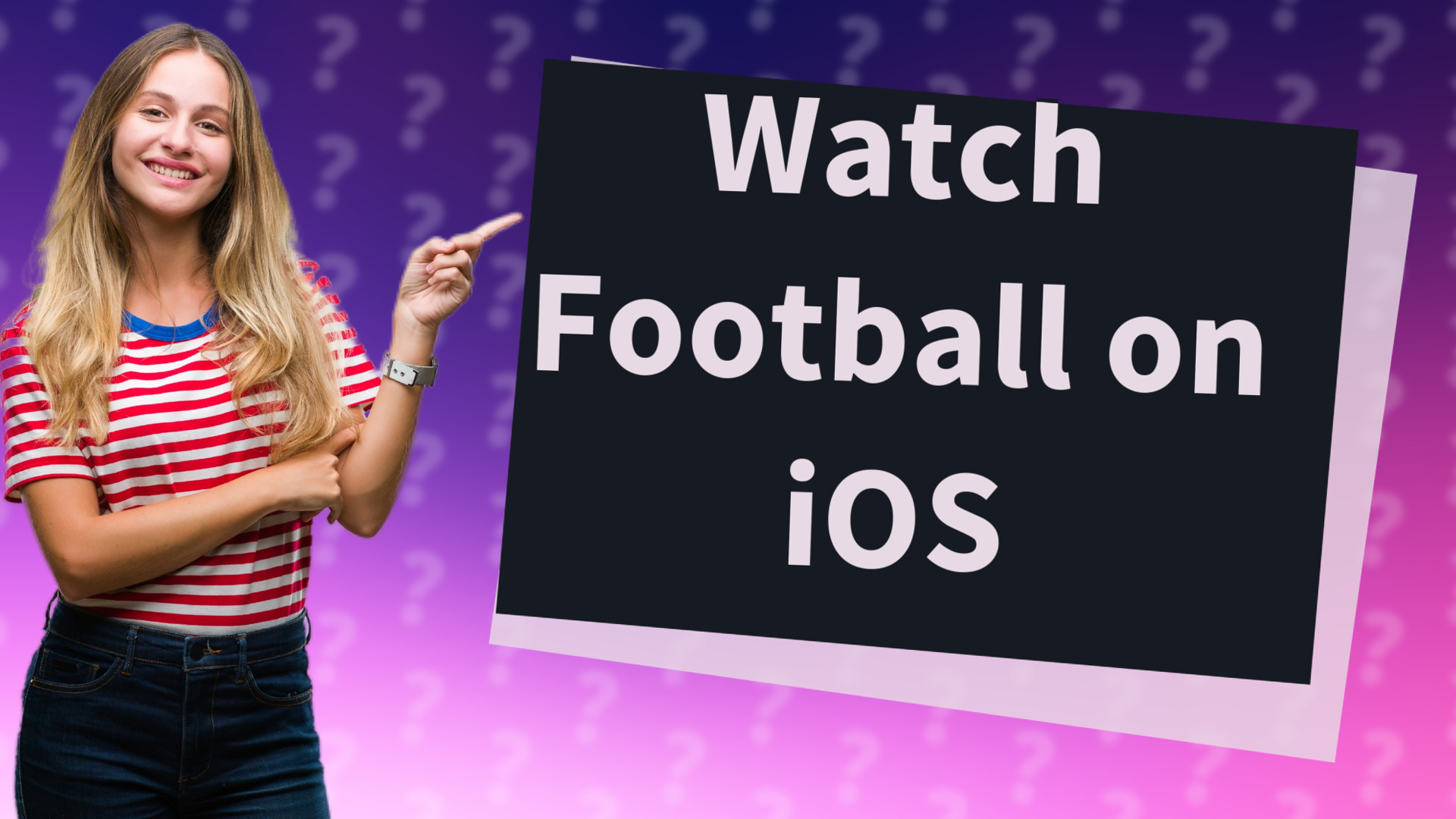 Watch Football on iOS