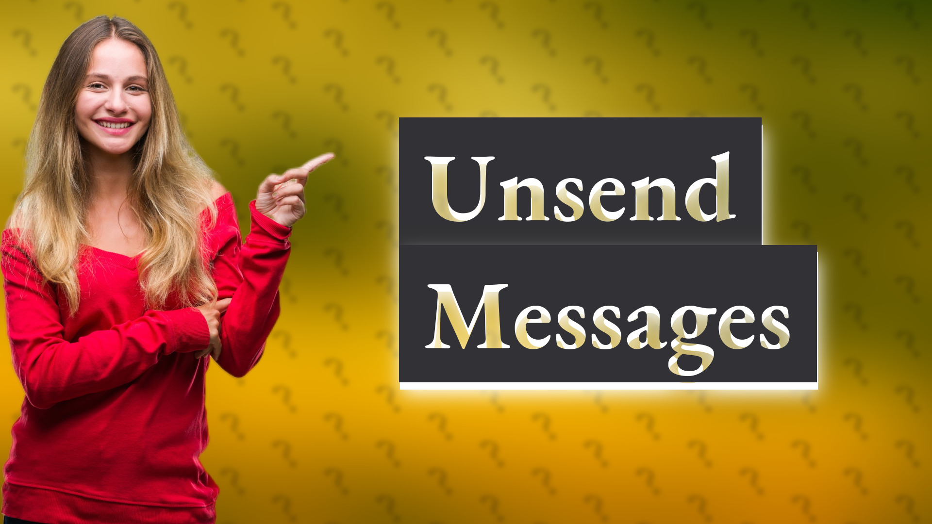 Unsend Messages