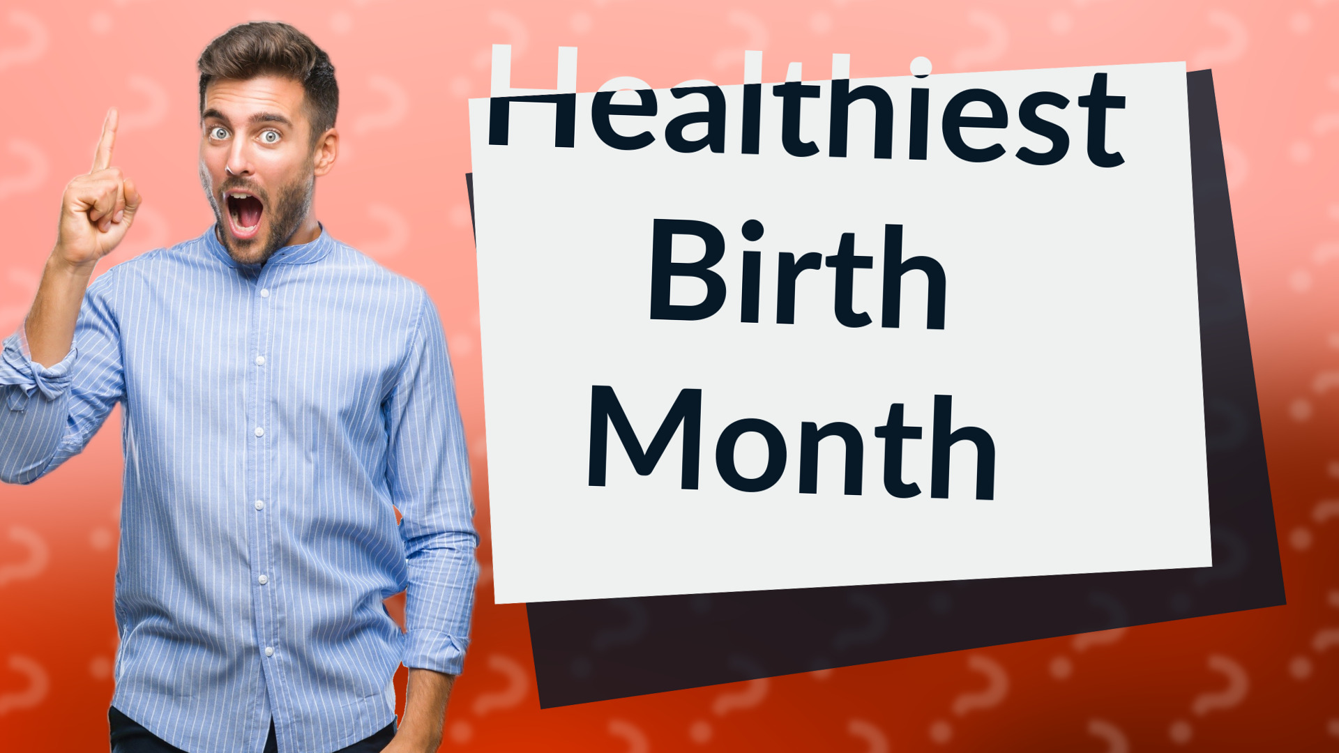 Healthiest Birth Month