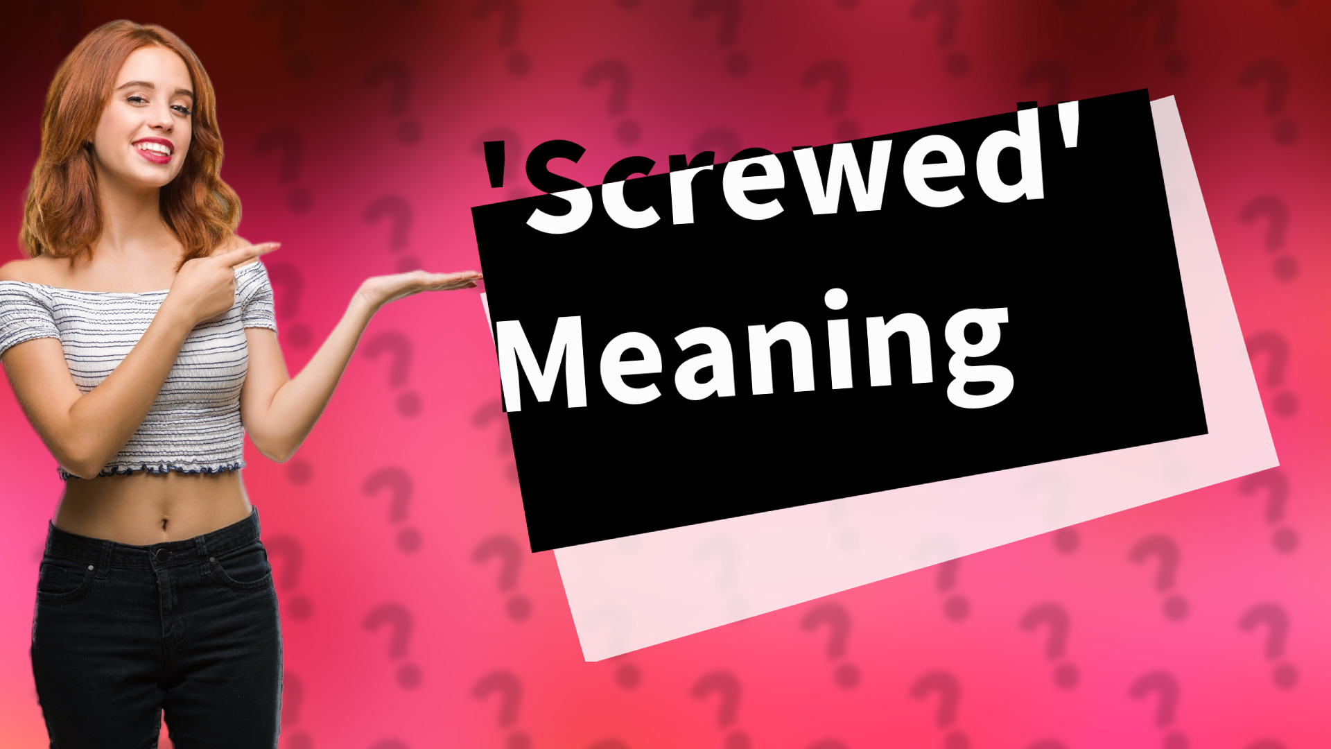 'Screwed' Meaning