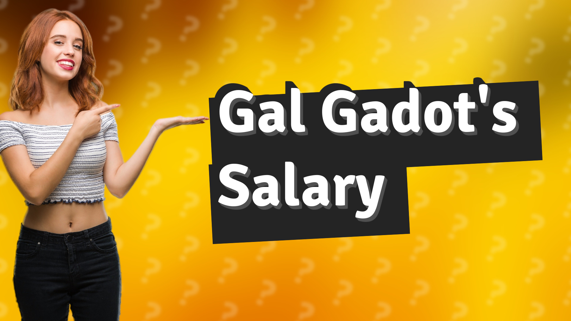 Gal Gadot's Salary