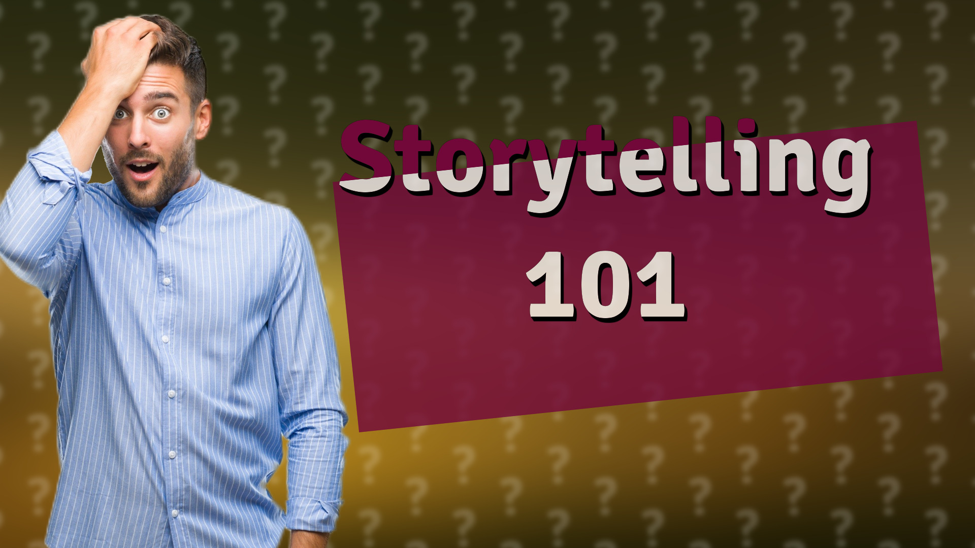 Storytelling 101
