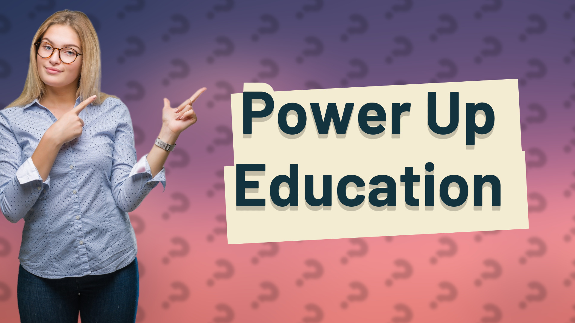 Power Up Education
