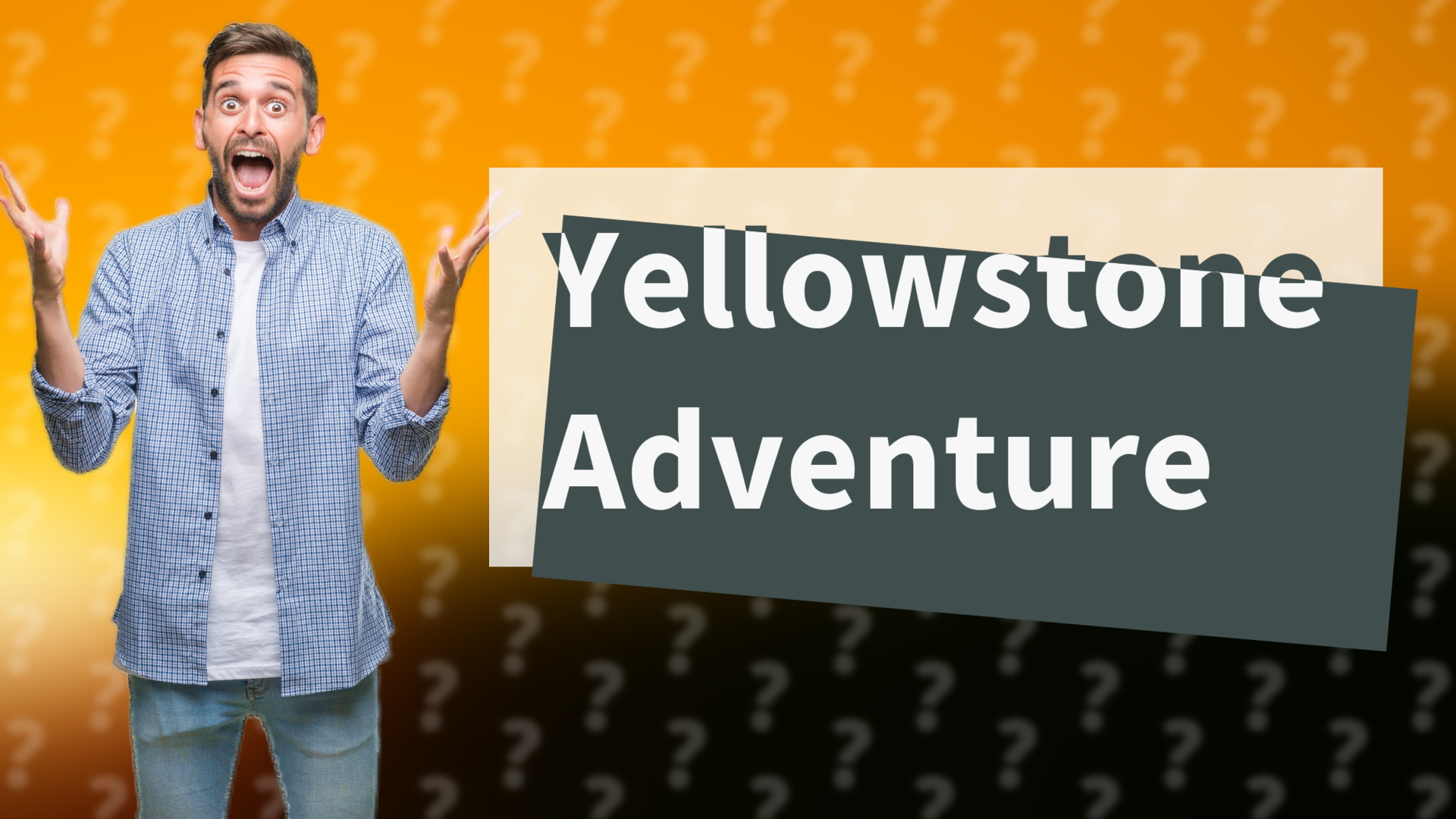 Yellowstone Adventure